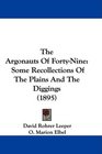 The Argonauts Of FortyNine Some Recollections Of The Plains And The Diggings