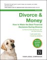 Divorce  Money How to Make the Best Financial Decisions During Divorce