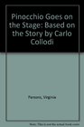 Pinocchio Goes on the Stage Based on the Story by Carlo Collodi
