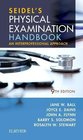 Seidel's Physical Examination Handbook An Interprofessional Approach