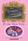 Princess School If the Shoe Fits