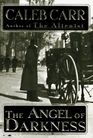 The Angel of Darkness (Laszlo Kreizler and John Schuyler Moore, Bk 2)