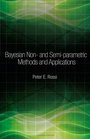 Bayesian Non and Semiparametric Methods and Applications