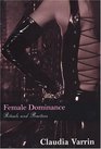 Female Dominance Rituals and Practices