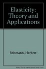 Elasticity Theory and Applications