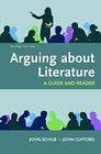 Arguing About Literature A Guide and Reader