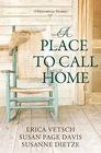 A Place to Call Home 3 Old West Romance Adventures