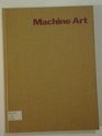 Machine Art March 6 to April 30 1934