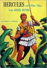 Hercules and Other Tales from Greek Myths