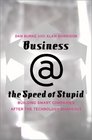 Business  the Speed of Stupid Building Smart Companies After the Technology Shakeout