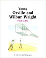 Young Orville and Wilbur Wright First to Fly