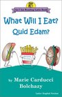 What Will I Eat Quid Edam