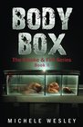 Body Box: Adult Paranormal Romance (Supernatural Thriller) (Dark Suspense) (The Smoke & Fire Series) (Volume 2)