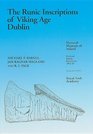 The Runic Inscriptions of Viking Age Dublin