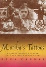 Motiba's Tattoos A Granddaughter's Journey Into Her Indian Family's Past