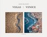 Alex MacLean Las Vegas/Venice Endangered Myths