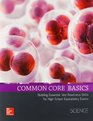 Common Core Basics Core Subject Module Science