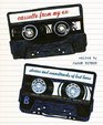 Cassette From My Ex Stories and Soundtracks of Lost Loves
