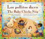 Los Pollitos Dicen/the Baby Chicks Sing