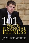 101 Ways To Financial Fitness