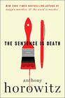 The Sentence is Death (Hawthorne and Horowitz, Bk 2)