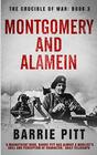 Montgomery and Alamein The Crucible of War Book 3