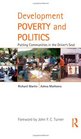 Development Poverty and Politics Putting Communities in the Drivers Seat