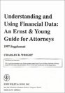Understanding and Using Financial Data An Ernst  Young Guide for Attorneys 2E Supplement