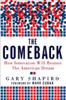 The Comeback How Innovation Will Restore the American Dream