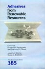 Adhesives from Renewable Resources