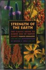Strength of the Earth The Classic Guide to Ojibwe Uses of Native Plants