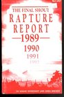Final Shout Rapture Report 1989 1990 1991 1992 1993