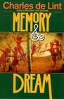 Memory & Dream (Newford, Bk 2)