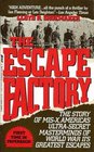 The Escape Factory The Story of MisX