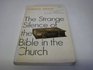 Strange Silence of the Bible in the Church