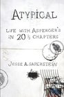 Atypical Life with Asperger's in 20 1/3 Chapters