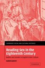 Reading Sex in the Eighteenth Century Bodies and Gender in English Erotic Culture