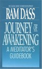 Journey of Awakening : A Meditator's Guidebook