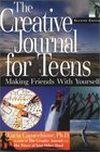 The Creative Journal for Teens Making Friends With Yourself