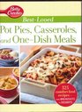 Betty Crocker BestLoved Pot Pies Casseroles and OneDish Meals With More Than 325 Comfort Food Recipes from Breakfasts to Desserts