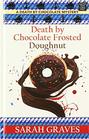 Death by Chocolate Frosted Doughnut (Death by Chocolate, Bk 3) (Large Print)