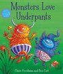 Monsters Love Underpants Book 2