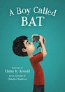 A Boy Called Bat (Bat, Bk 1)