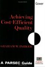 Achieving CostEfficient Quality A Parsec Guide