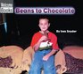 Beans To Chocolate