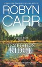 Temptation Ridge (Virgin River, Bk 6)
