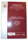 Reliability of Computer and Communication Networks Proceedings of a Dimacs Workshop December 24 1989