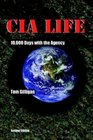 CIA Life: 10,000 Days with the Agency