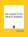 The Appeal Of The Mystery Religions