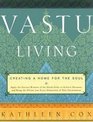 Vastu Living  Creating A Home For The Soul
